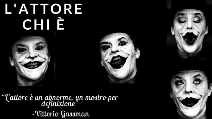 Chi è l’attore, impariamo a conoscerlo