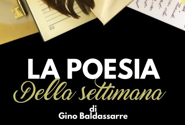 Sabato 29 maggio 2021 – La Poesia della Settimana
