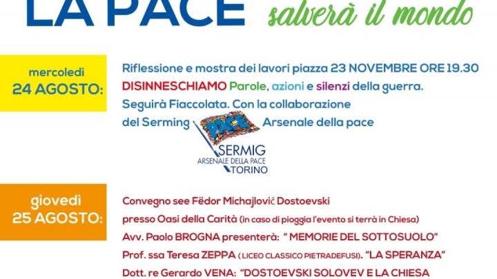 La Pace salverà il mondo. Manifestazione socio-culturale della Parrocchia del SS. Rosario di Montaperto