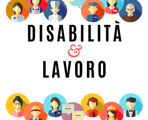 PERSONE CON DISABILITA’: APPROVATO ACCORDO PER L’INSERIMENTO NEL MONDO DEL LAVORO​