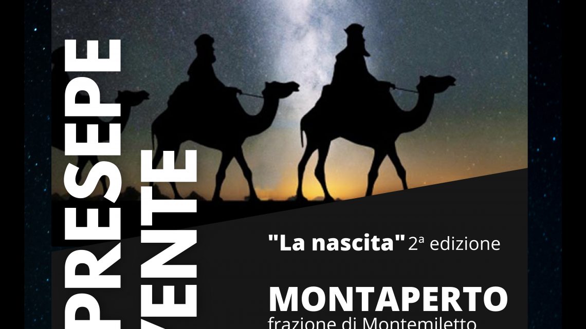 A MONTEMILETTO (AV) – LA SECONDA EDIZIONE DEL PRESEPE VIVENTE