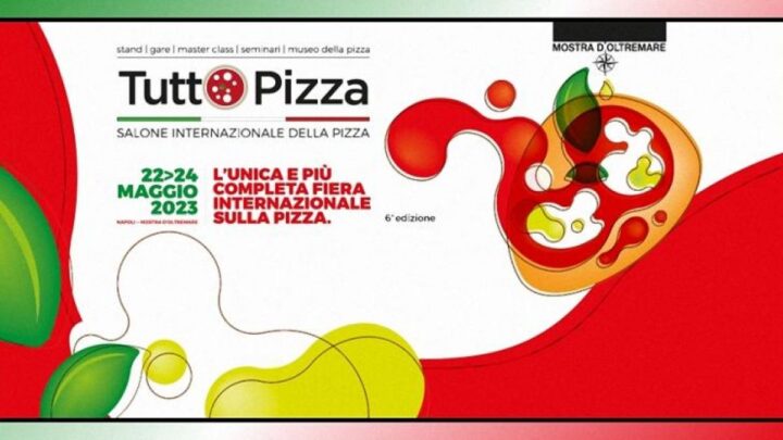 TUTTOPIZZA, LUNEDì L’APERTURA ALLA MOSTRA D’OLTREMARE
