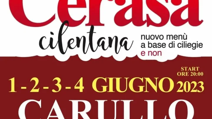 TORNA A CARULLO, FRAZIONE DEL COMUNE DI CASAL VELINO (SA), LA SAGRA DELLA CERASA CILENTANA