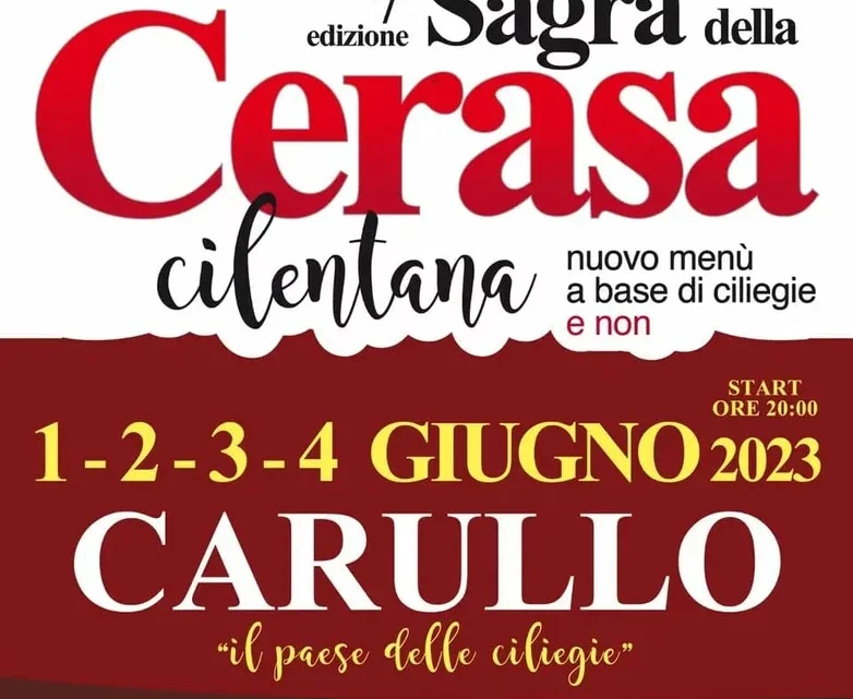 TORNA A CARULLO, FRAZIONE DEL COMUNE DI CASAL VELINO (SA), LA SAGRA DELLA CERASA CILENTANA