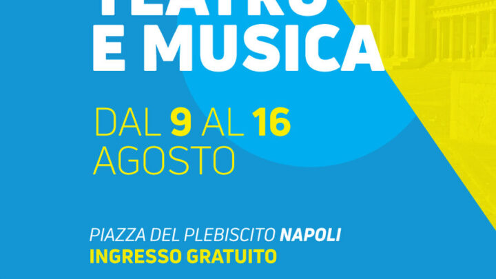 Restate a Napoli: la rassegna con 24 spettacoli serali ad ingresso gratuito a Piazza del Plebiscito dal 9 al 16 agosto 2023
