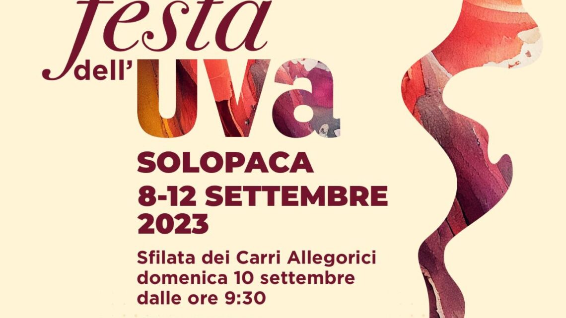 Torna la XLIV edizione della più famosa e rinomata Festa della Regione Campania la “Festa dell’Uva Solopaca” Torna la XLIV edizione della più famosa e rinomata Festa della Regione Campania la “Festa dell’Uva Solopaca”