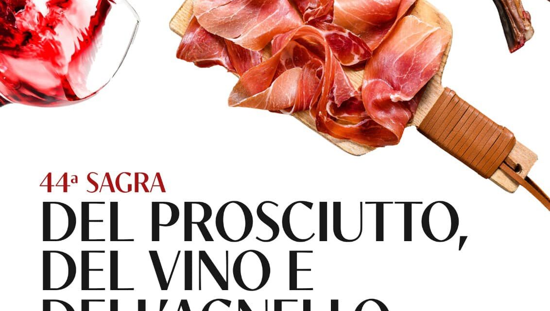 VENTICANO 2 E 3 SETTEMBRE RITORNA LA 44ESIMA SAGRA DEL PROSCIUTTO, DEL VINO E DELL’AGNELLO