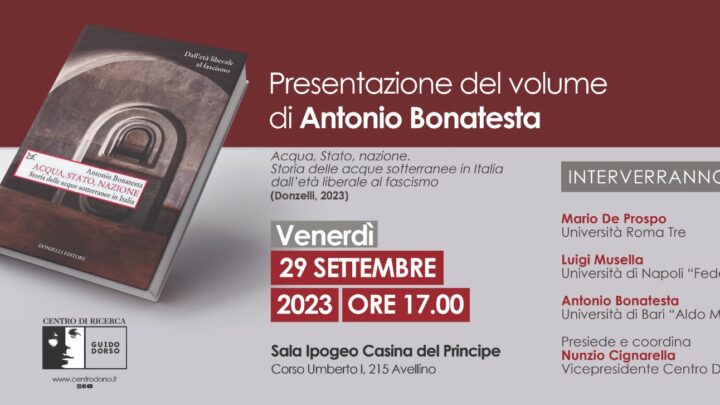 Centro di Ricerca Guido Dorso, presentazione del libro di di Antonio Bonatesta, ” Acqua, Stato, nazione”