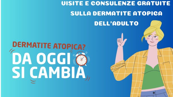 “Dermatite Atopica? Da oggi si cambia”: