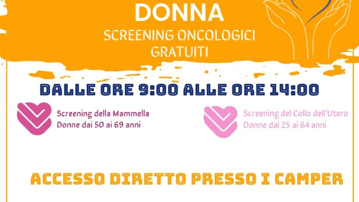 SCREENING ONCOLOGICI, I CAMPER DELL’ASL SABATO A GROTTOLELLA