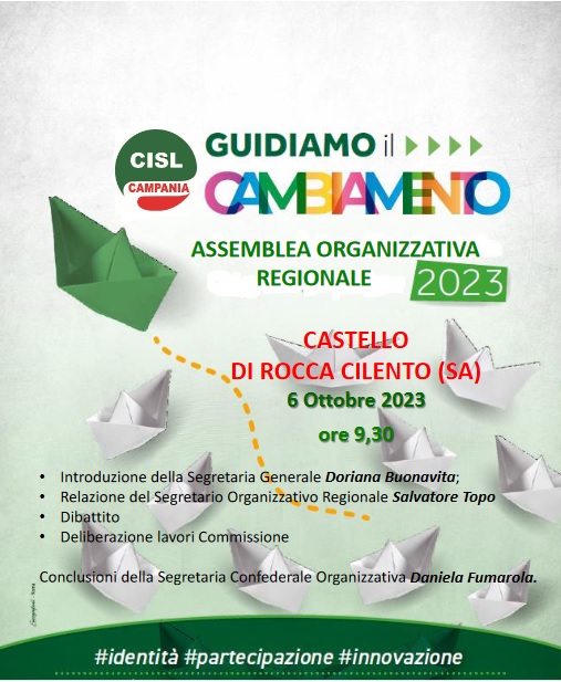 “Guidiamo il cambiamento”. Venerdì 6 ottobre l’ Assemblea organizzativa della Cisl CampaniaBuonavita: quale Cisl costruire per accompagnare le transizioni economiche e sociali “Guidiamo il cambiamento”. Venerdì 6 ottobre l’ Assemblea organizzativa della Cisl CampaniaBuonavita: quale Cisl costruire per accompagnare le transizioni economiche e sociali