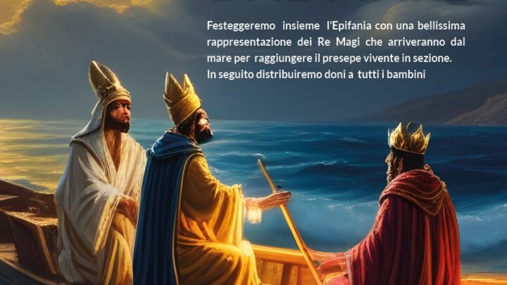 Epifania 2024: venerdì 5 gennaio alle ore 18,00 alla Lega Navale Italiana di Salerno