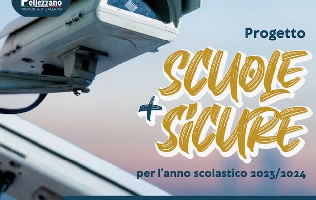 PROGETTO “SCUOLE SICURE 2023/2024”: PELLEZZANO OTTIENE FINANZIAMENTO PER INCREMENTARE LA SICUREZZA DEGLI EDIFICI SCOLASTICI. L’INVITO DEL SINDACO MORRA A ISCRIVERE GLI ALUNNI NEI PLESSI DELL’ISTITUTO COMPRENSIVO DI PELLEZZANO