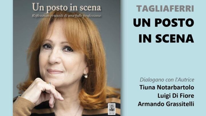 “Un posto in scena”, l’attrice Marina Tagliaferri presenta il suo ultimo libro 