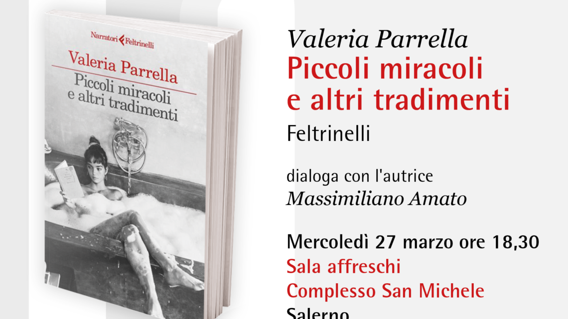 Valeria Parrella ospite del SalerNoir Festival – In un evento OFF al complesso San Michele Valeria Parrella ospite del SalerNoir Festival – In un evento OFF al complesso San Michele
