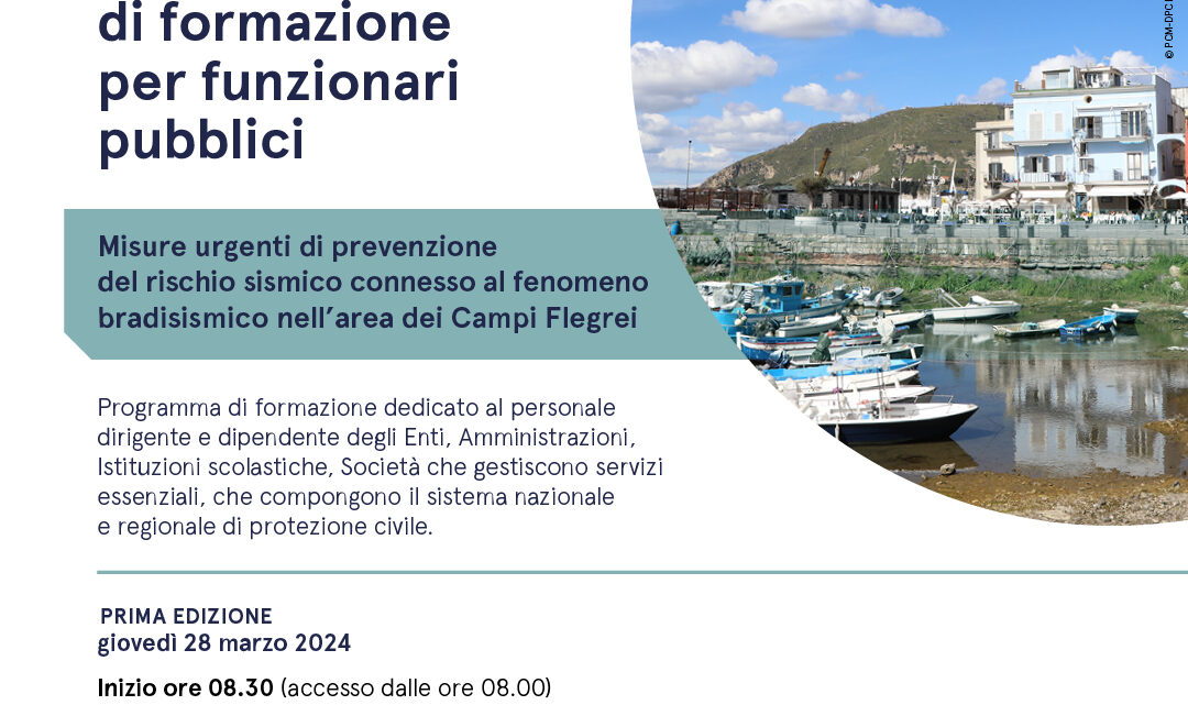 Campi Flegrei, partono i corsi di formazione sul rischio bradisismico per il personale della PA e istituti scolastici Campi Flegrei, partono i corsi di formazione sul rischio bradisismico per il personale della PA e istituti scolastici