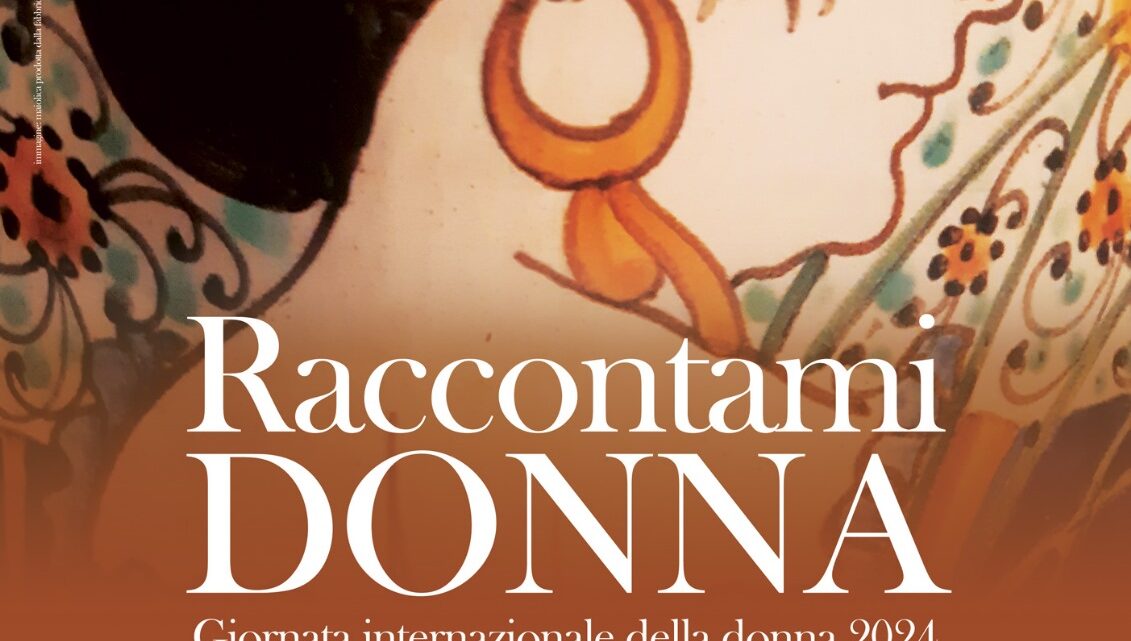 Giornata Internazionale della Donna: a Vietri sul Mare l’incontro “Raccontami Donna…Raccontami di te”