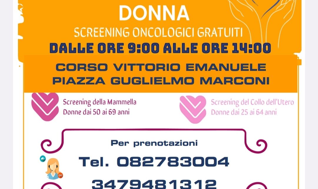 SCREENING ONCOLOGICI,I CAMPER DELLASL SABATO 22 GIUGNO AD AQUILONIA SCREENING ONCOLOGICI,I CAMPER DELLASL SABATO 22 GIUGNO AD AQUILONIA