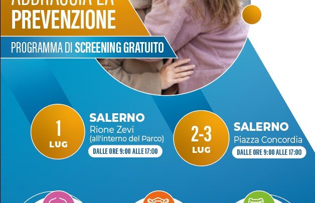 ABBRACCIA LA PREVENZIONE. Il tour per gli screening oncologici gratuiti si conclude a Salerno con una tappa finale di tre giorni