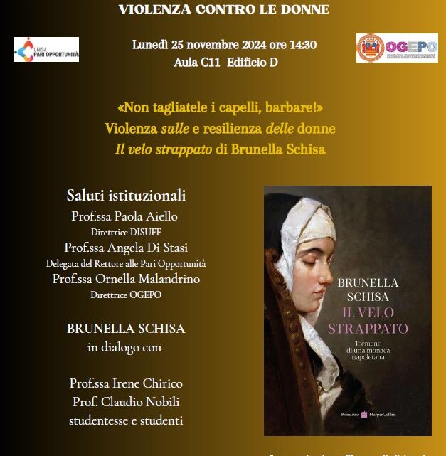 Brunella Schisa e il racconto della forza delle donne: il velo strappato protagonista dell’evento all’Università di Salerno lunedì 25 novembre alle 14.30 Brunella Schisa e il racconto della forza delle donne: il velo strappato protagonista dell’evento all’Università di Salerno lunedì 25 novembre alle 14.30