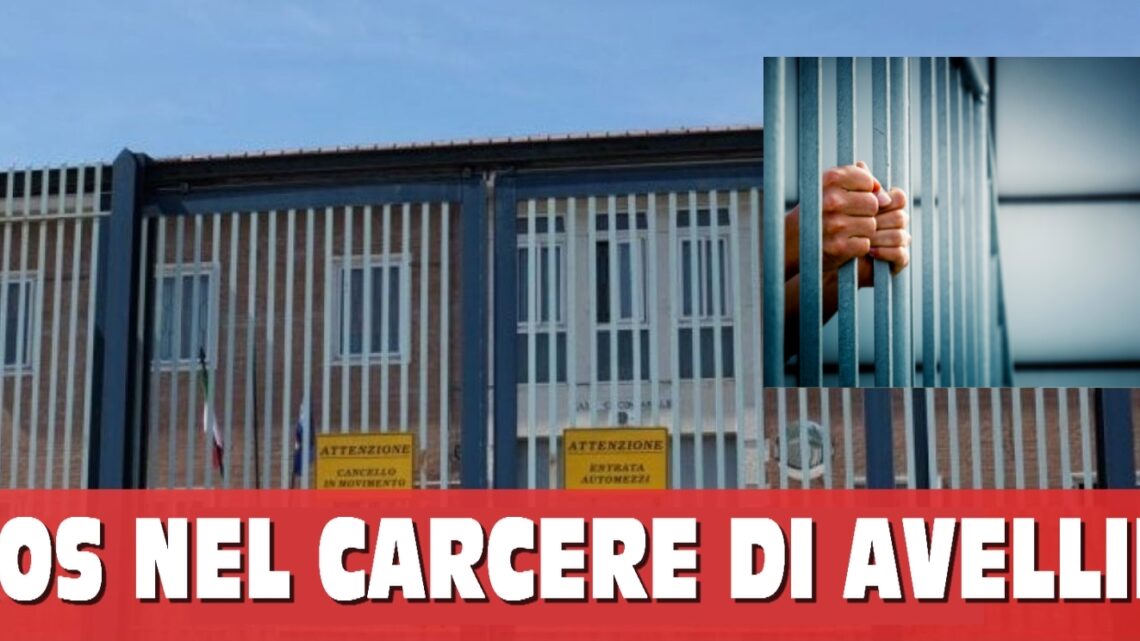 Caos al carcere di Avellino, L’ OSAPP chiede interventi Caos al carcere di Avellino, L’ OSAPP chiede interventi