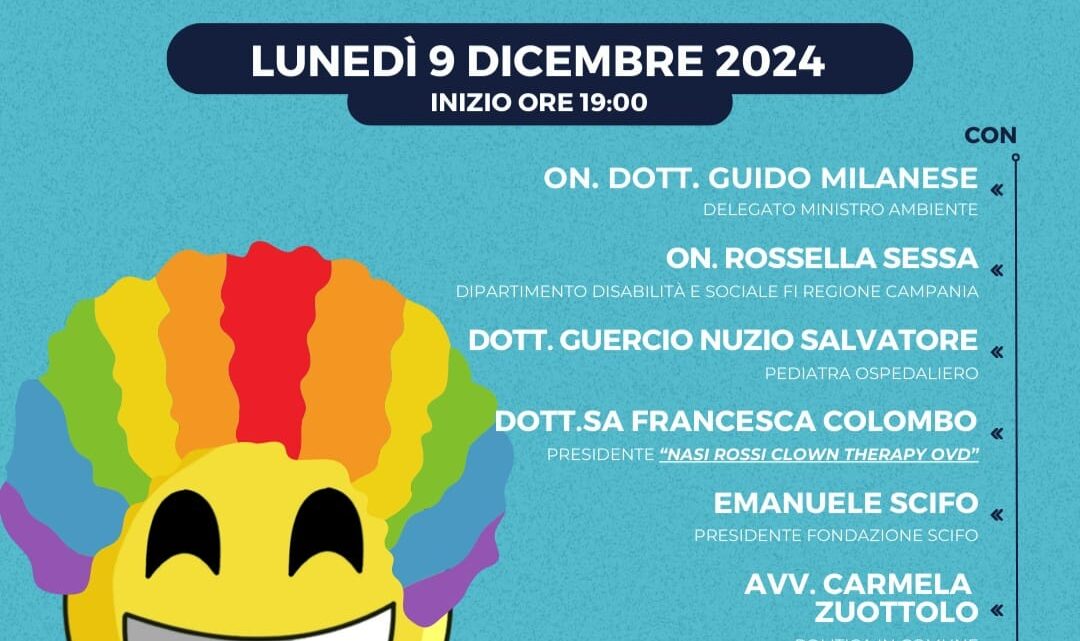 Sorridere per curare: a San Marzano sul Sarno si discute dell’importanza della clownterapia grazie all’impegno di Carmela Zuottolo Sorridere per curare: a San Marzano sul Sarno si discute dell’importanza della clownterapia grazie all’impegno di Carmela Zuottolo