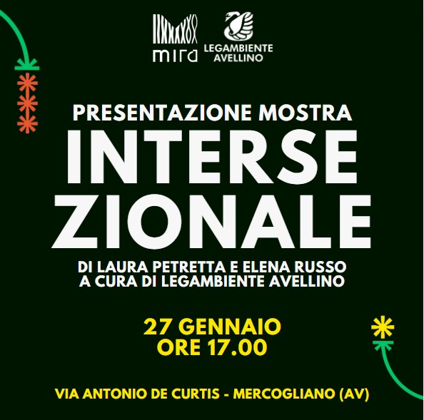 Oggi l’inaugurazione della mostra fotografica Intersezionale a cura di Legambiente Avellino Oggi l’inaugurazione della mostra fotografica Intersezionale a cura di Legambiente Avellino