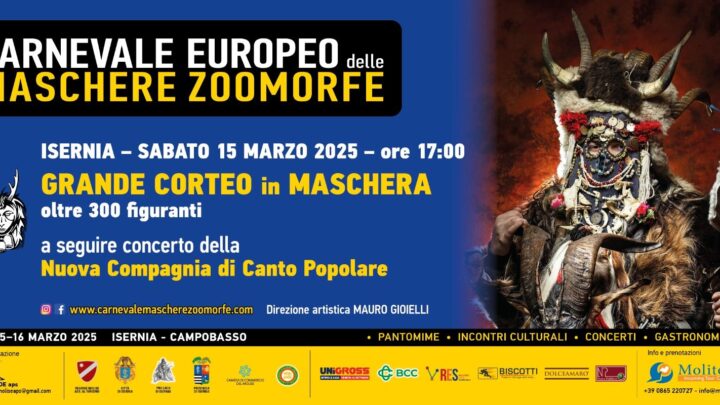 ISERNIA – Carnevale Europeo delle Maschere Zoomorfe, da venerdì 14 a domenica 16 marzo 2025