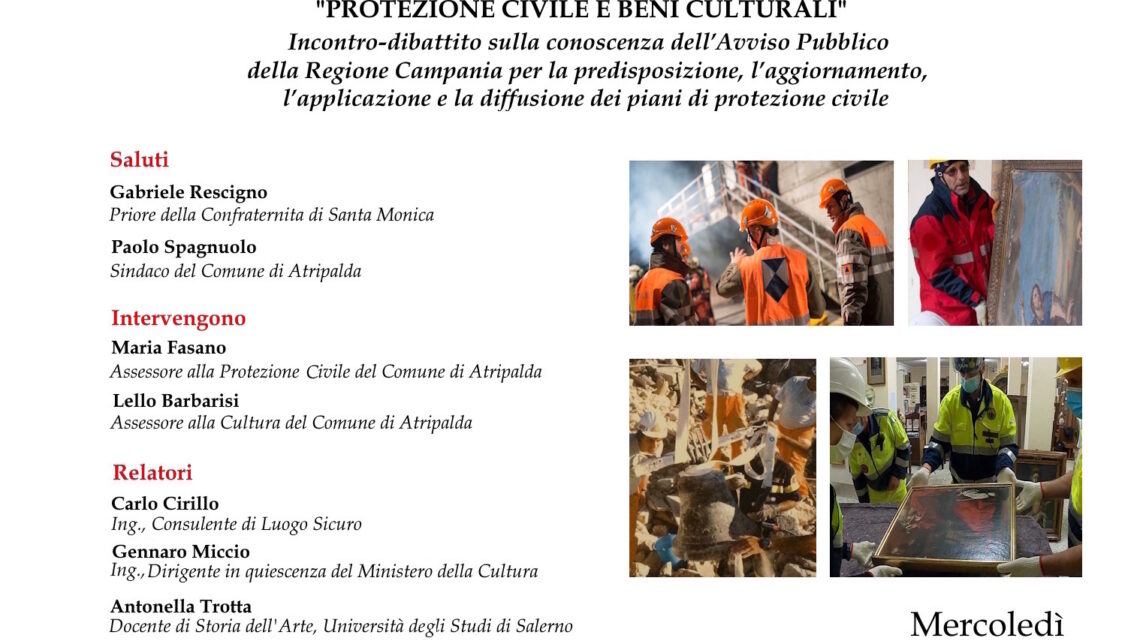 Ad Atripalda, l’evento “PROTEZIONE CIVILE E BENI CULTURALI” Ad Atripalda, l’evento “PROTEZIONE CIVILE E BENI CULTURALI”