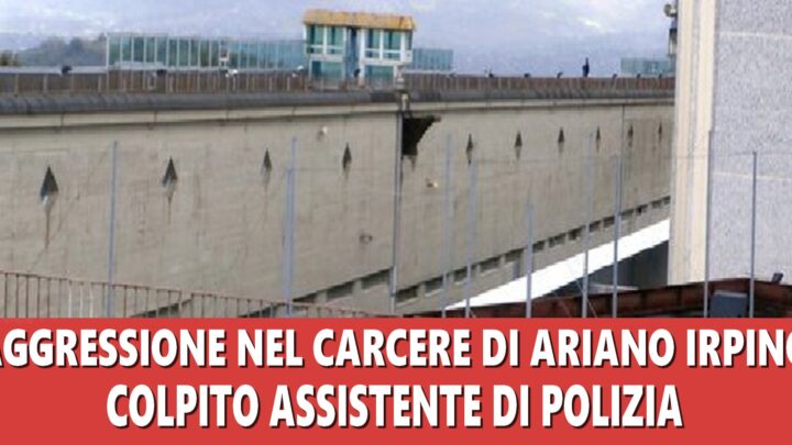 Aggressioni al carcere di Ariano: un problema crescente