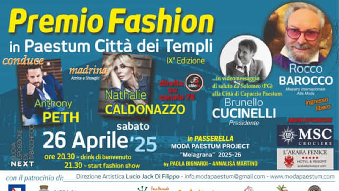 Sabato 26 aprile a Paestum: la nona edizione del Premio Fashion in Paestum Città dei Templi