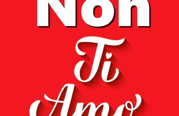 DOVE VA IL MONDO..   “Non ti amo più”