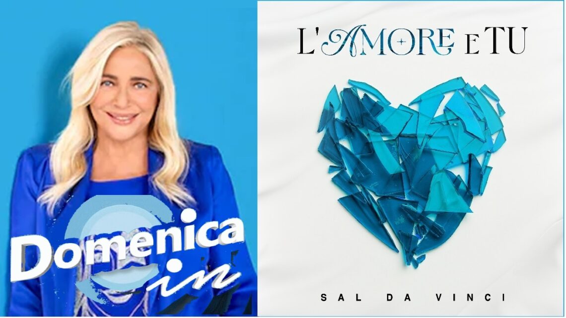 Domenica In, Sal Da Vinci emozionerà con “L’amore e tu” nella puntata speciale per la Festa della Mamma