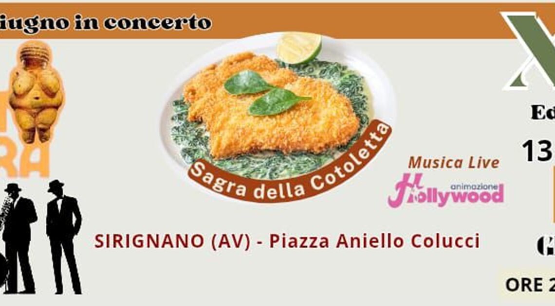 🎉 Torna la Sagra della Cotoletta Sirignanese – gusto, tradizione e musica a Sirignano! 🍽️🎶
