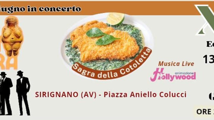 🎉 Torna la Sagra della Cotoletta Sirignanese – gusto, tradizione e musica a Sirignano! 🍽️🎶