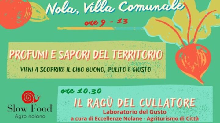 Torna a Nola il Mercato della Terra: un viaggio tra sapori autentici, tradizioni e biodiversità domenica 15 giugno in Villa Comunale