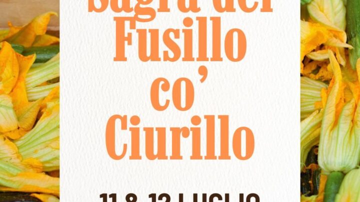 Torna la Sagra del Fusillo co’ Ciurillo a San Potito Ultra – 11 e 12 luglio 2025