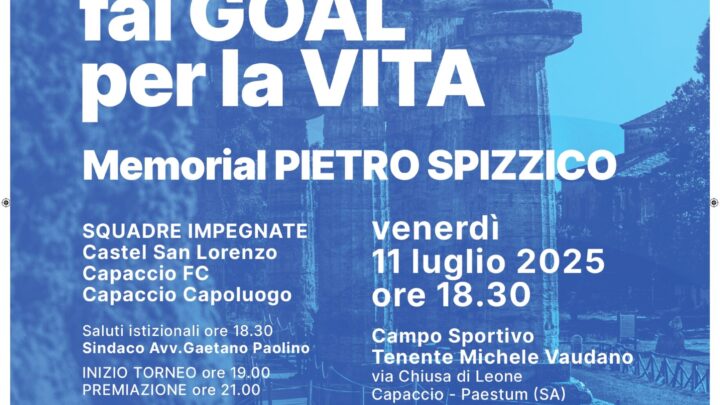 “Con un Sì fai goal per la Vita” – A Capaccio il Memorial Pietro Spizzico per promuovere la cultura della donazione