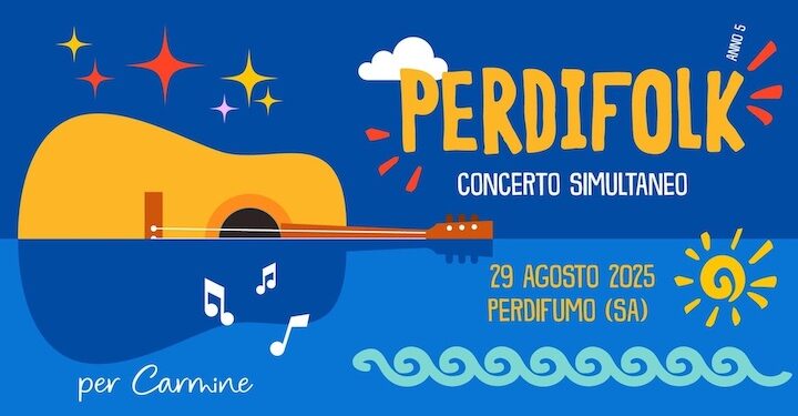 PERDIFOLK 2025: A Perdifumo torna la rassegna musicale che fa suonare e ridere tutta la Campania