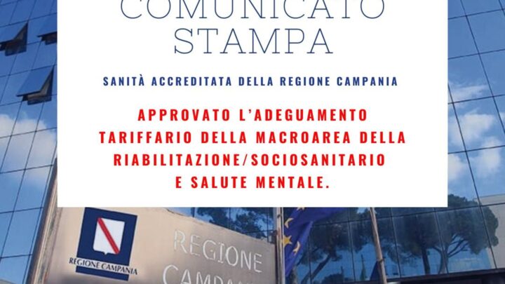 APPROVATE LE NUOVE TARIFFE PER RIABILITAZIONE E SERVIZI SOCIOSANITARI: DOPO DUE ANNI, UN PRIMO PASSO VERSO IL RIEQUILIBRIO DEL SISTEMA