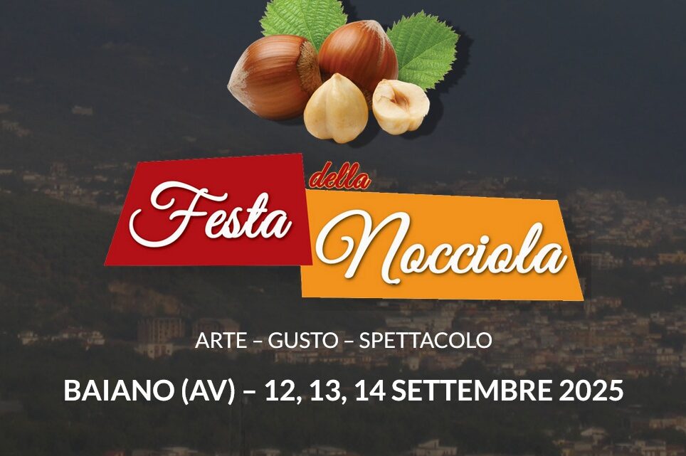 Festa della Nocciola 2025: Baiano celebra il suo oro d’autunno dal 12 al 14 settembre