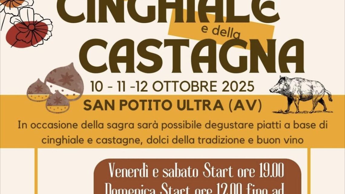 🎉 San Potito Ultra in Festa: Torna la Sagra del Cinghiale e della Castagna dal 10 al 12 ottobre 2025 🌰🍷