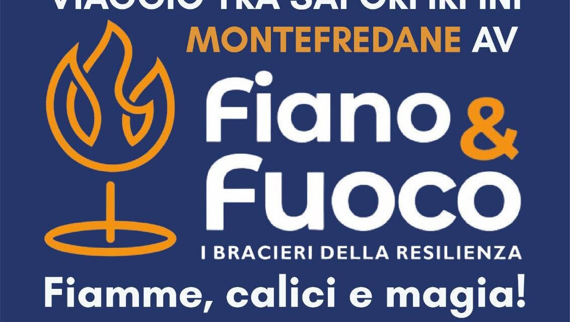 🔥 Fiano & Fuoco – I bracieri della resilienza Montefredane accende il ponte dell’Immacolata con gusto, musica e tradizione6–7–8 dicembre 2025, Montefredane (AV)