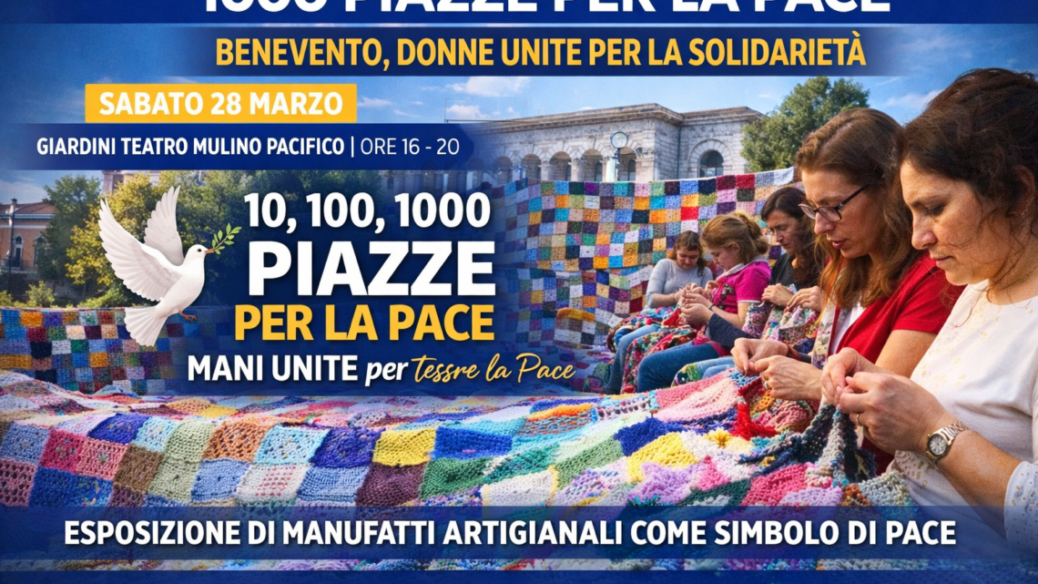 Benevento, “1000 Piazze per la Pace”: donne unite per un messaggio di solidarietà