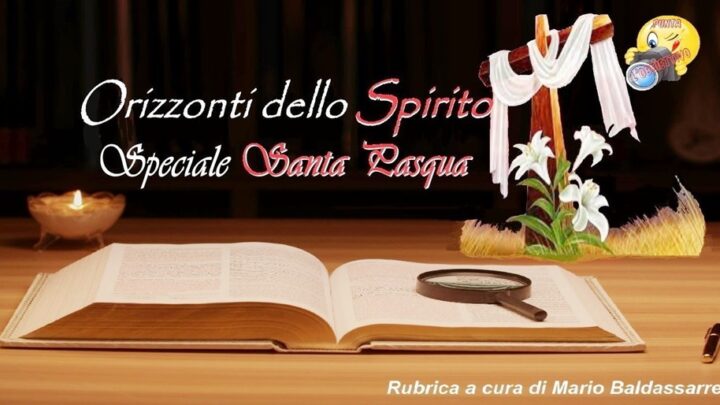 Santa Pasqua di rinascita e speranza