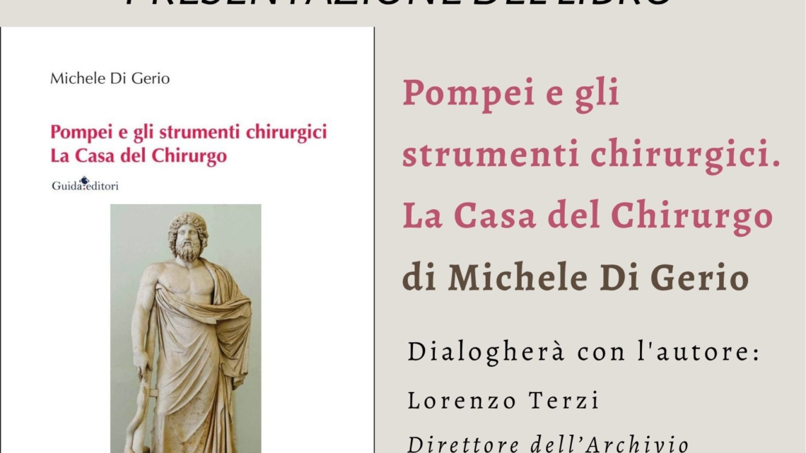 “I giovedì della lettura”: all’Archivio di Stato di Avellino il libro sugli strumenti chirurgici di Pompei