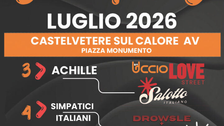 Castelvetere sul Calore, torna la Festa de l’Ucciolo: tre giorni tra gusto, musica e tradizione