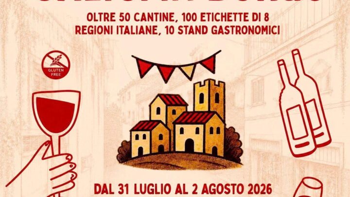 Calici in Borgo 2026: il grande vino protagonista nell’antico borgo di Olevano sul Tusciano